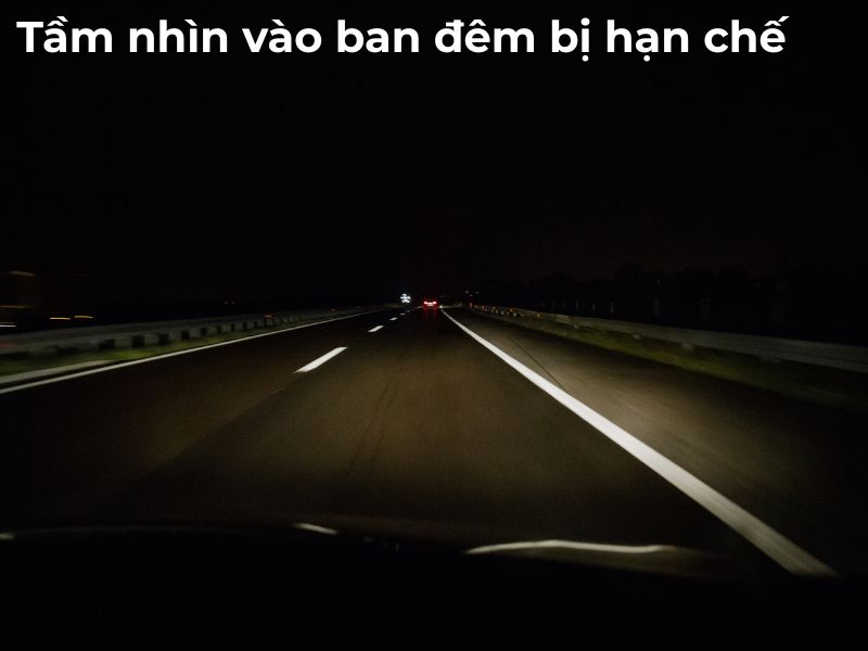 Tầm nhìn bị hạn chế khi đi đêm (Nguồn: Auto365 Hà Nội)